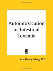 Autointoxication; or, Intestinal toxemia