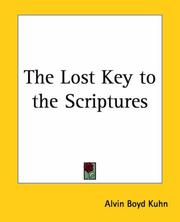 The Lost Key To The Scriptures