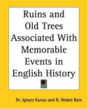 Ruins And Old Trees Associated With Memorable Events In English History