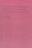 Isaac Newton's Observations on the Prophecies of Daniel and the Apocalypse of St. John: A Critical Edition