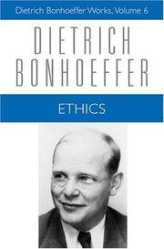 Ethics (Dietrich Bonhoeffer Works vol. 6)