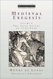 Medieval Exegesis : The Four Senses of Scripture