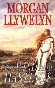 The Wind From Hastings (Celtic World of Morgan Llywelyn)