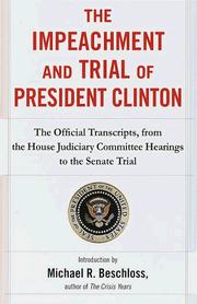 The impeachment and trial of President Clinton