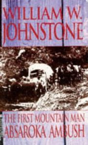 The first mountain man, Absaroka ambush