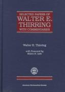 Selected papers of Walter E. Thirring with commentaries