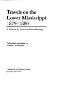 Travels on the lower Mississippi, 1879-1880