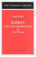 Kafka's the Metamorphosis and Other Writings