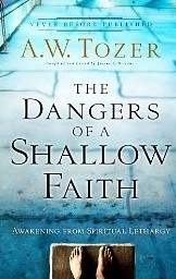 The dangers of a shallow faith