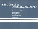 Complete Official Jaguar 'E' Comprising the Official (Jaguar)