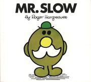 Mr. Slow