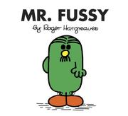 Mr. Fussy