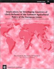 Implications for developing countries of likely reform of the common agricultural policy of the European Union