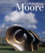 Celebrating Moore Works From The Collection Of The Henry Moore Foundation PDF Download