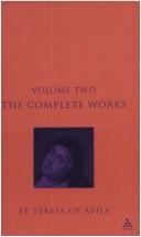 Complete Works St. Teresa of Avila, Vol. 2