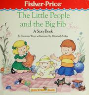 The Little People and the Big Fib (Fisher Priced Little People Storybook)