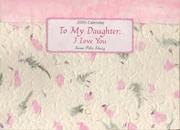 To My Daughter, I Love You (12 Month Calendar)