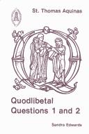 Quodlibetal questions 1 and 2