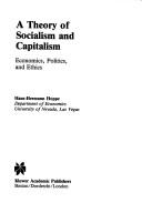 A Theory of Socialism and Capitalism