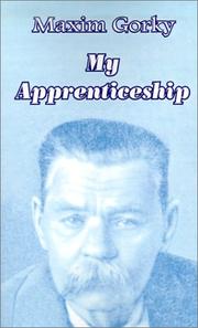 My Apprenticeship (Gorky's Autobiographical Trilogy)