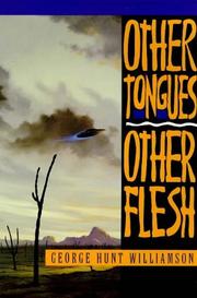 "Other tongues-other flesh."