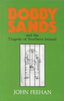 Bobby Sands and the tragedy of Northern Ireland