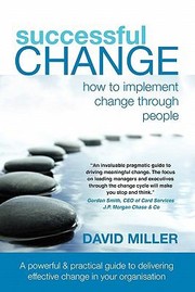 Successful Change  How to Implement Change Through People