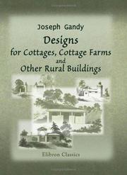 Designs for Cottages, Cottage Farms, and Other Rural Buildings