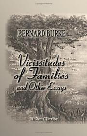 Vicissitudes of Families, and Other Essays