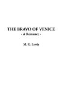 The Bravo of Venice; A Romance