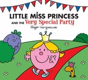 Little Miss Princess And The Very Special Party