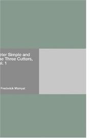 Peter Simple and The Three Cutters, Vol. 1