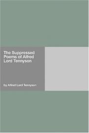 The suppressed poems of Alfred Lord Tennyson