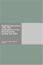 Fighting Instructions, 1530-1816 Publications Of The Navy Records Society Vol. XXIX