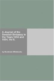 A Journal of the Swedish Embassy in the Years 1653 and 1654, Vol II