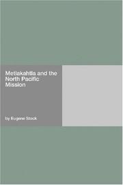 Metlakahtla and the North Pacific Mission