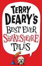 Terry Dearys Best Ever Shakespeare Tales