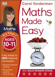 Maths Made Easy Ages 10-11 Key Stage 2 Advancedages 10-11, Key Stage 2 Advanced
