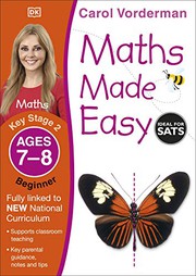 Maths Made Easy Ages 7-8 Key Stage 2 Beginnerages 7-8, Key Stage 2 Beginner