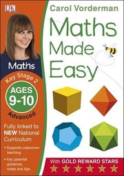 Maths Made Easy Ages 9-10 Key Stage 2 Advancedages 9-10, Key Stage 2 Advanced