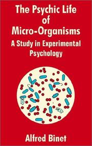 The Psychic Life of Micro-Organisms