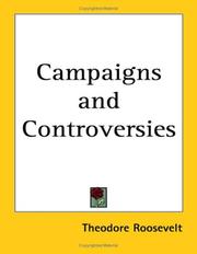 Campaigns and Controversies
