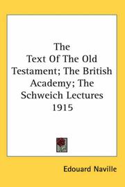 The Text Of The Old Testament; The British Academy; The Schweich Lectures 1915