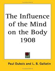 The Influence of the Mind on the Body 1908