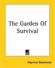 The Garden of Survival