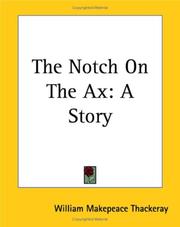 The Notch On The Ax