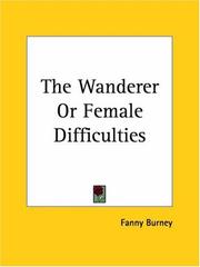 The wanderer, or, Female difficulties