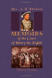 Memoirs of the court of Henry the Eighth