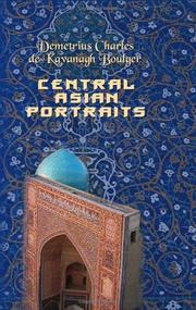 Central Asian Portraits; the Celebrities of the Khanates and the Neighbouring States