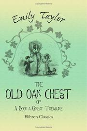 The Old Oak Chest, or, A Book a Great Treasure